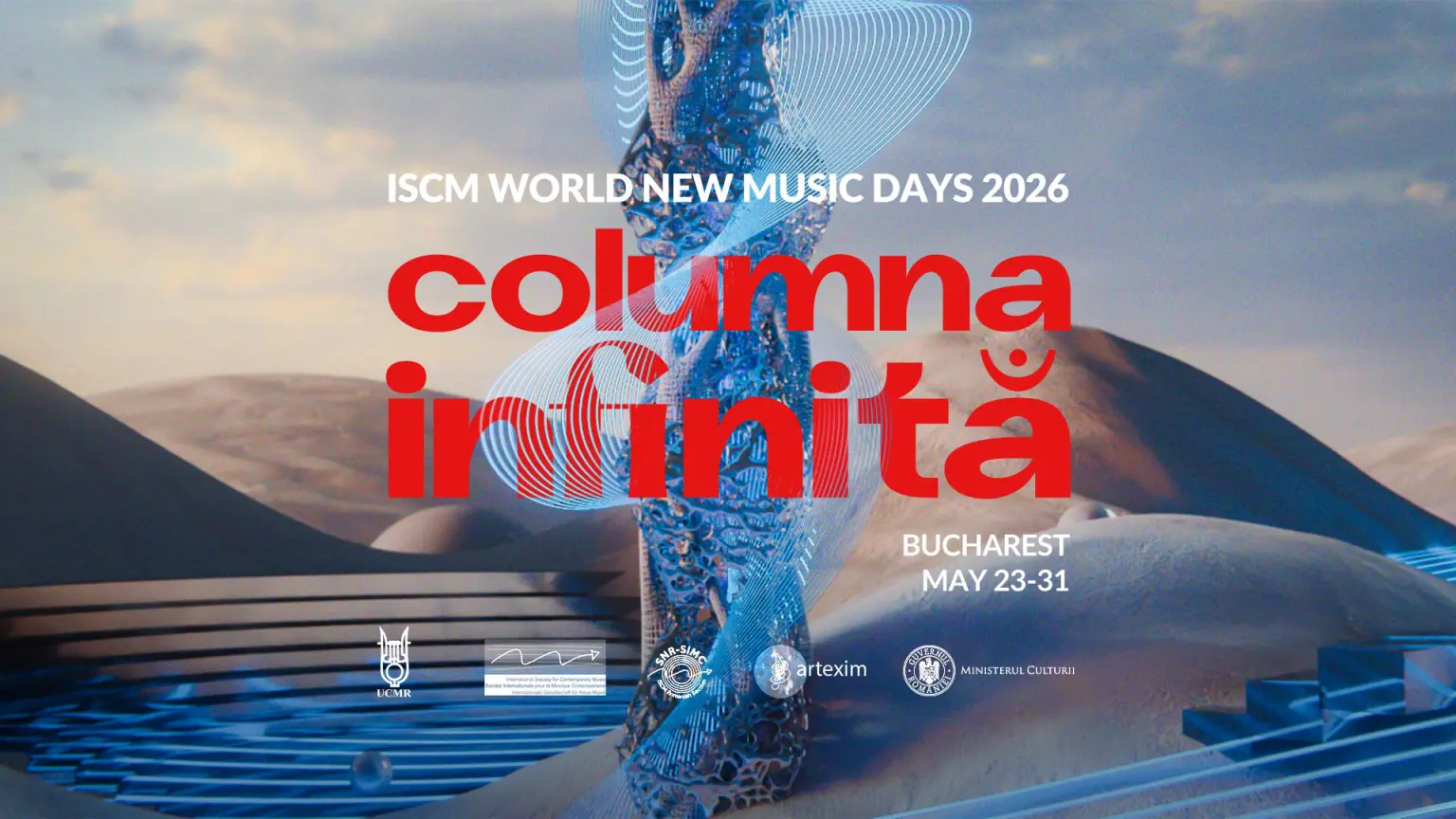 Festivalul Internațional ISCM World New Music Days – „Columna Infinită”. 