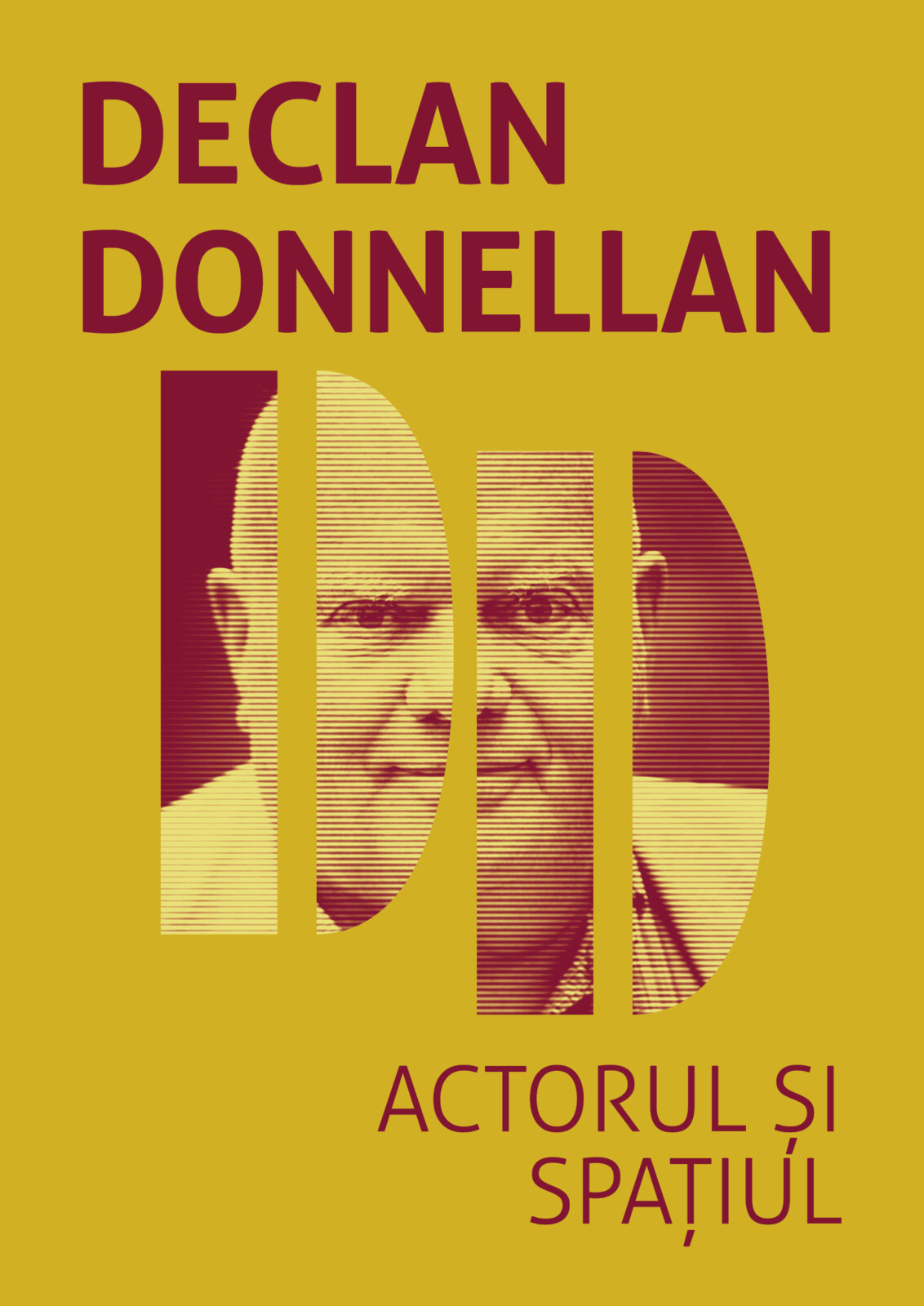 Declan Donnellan: ”Life as it is and how it should be” - viața ca teatru 2 Declan Donnellan